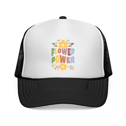 Flower Power 1960's Hippie Floral Funny Saying Trucker Caps