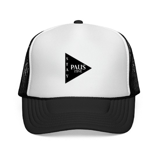 Stay positive Trucker Caps