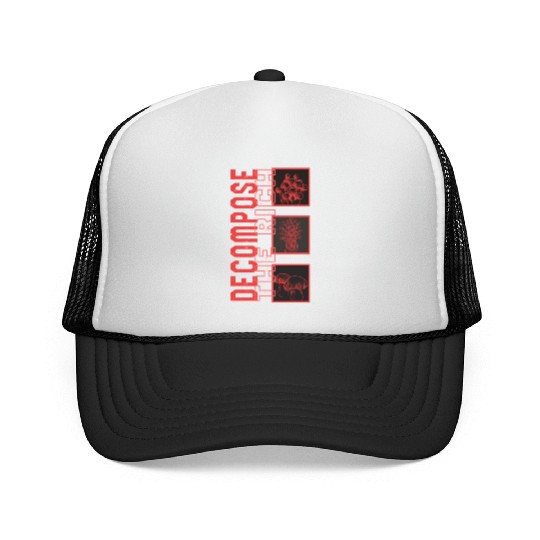 Fungi Trucker Caps, Decompose The Rich Trucker Caps, Funny
