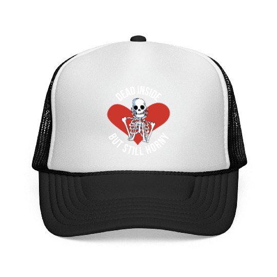 Dead Inside But Still Horny Funny Goth Gift Trucker Caps