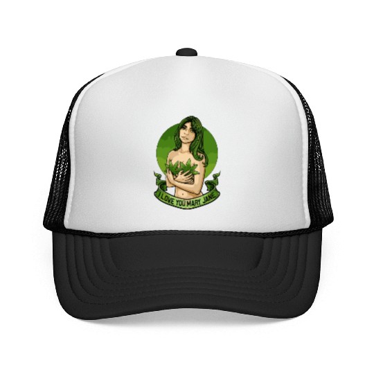 I Love You Mary Jane Funny Cannabis Weed Thc Cbd Trucker Caps