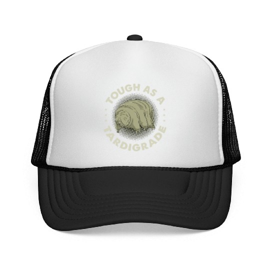 Tough As A Tardigrade for Tardigrade Lover Trucker Caps
