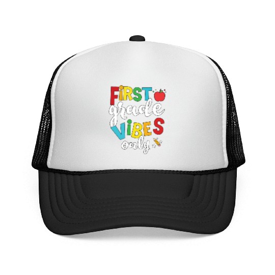 First Grade Vibes Only Elementary Teacher Trucker Caps