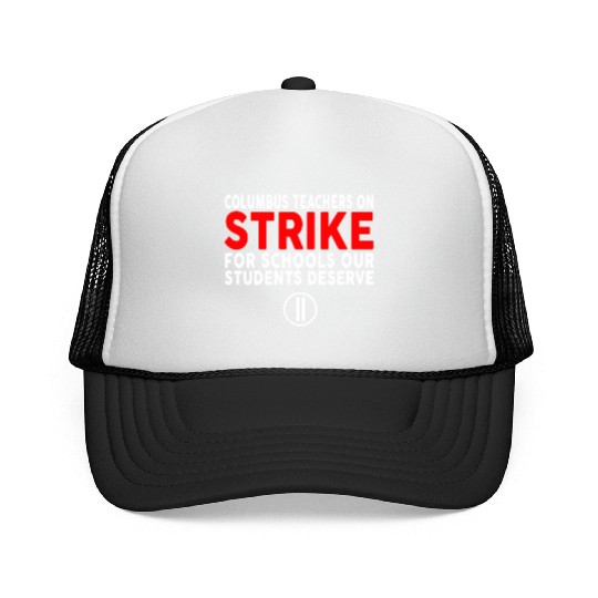 Columbus Ohio School Teachers Strike OH Teacher Trucker Caps