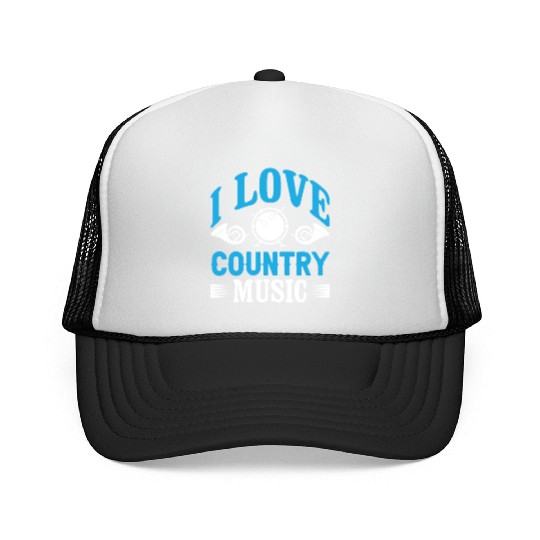 I love Country Music Trucker Caps