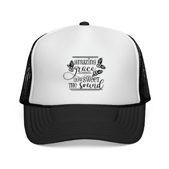 Amazing Grace how sweet the sound Trucker Caps