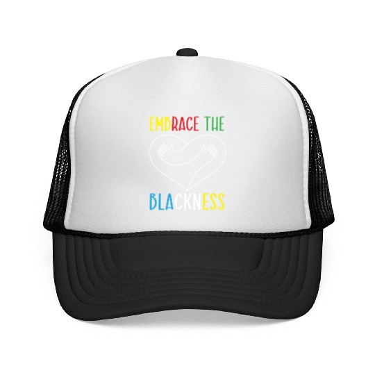 Embrace The Blackness Black History Month Melanin Trucker Caps