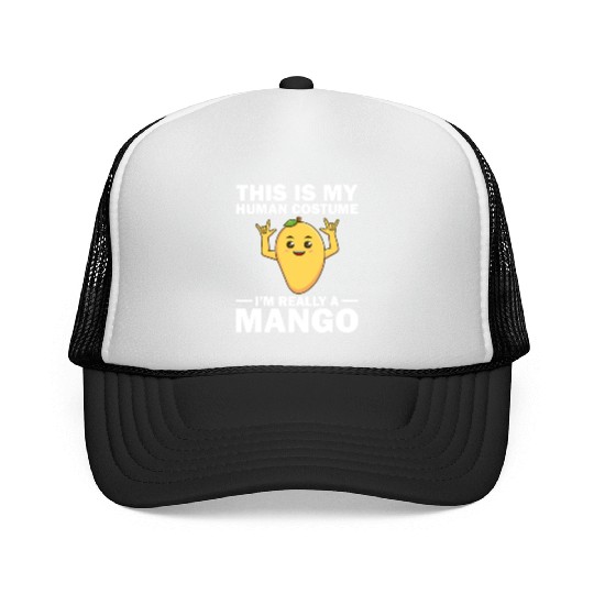 Funny This Is My Human Costume Mango Fruit Lover Trucker Caps