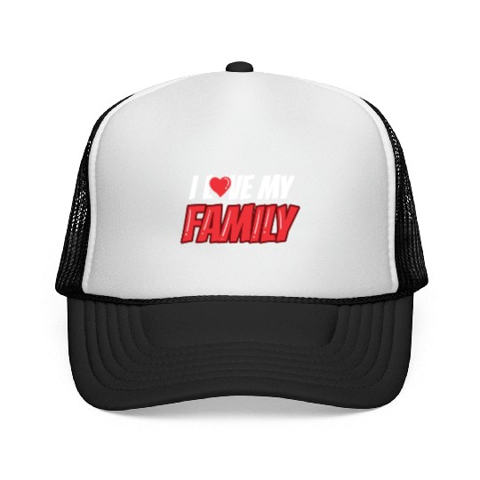I Love My Family Families Reunion Gathering Trucker Caps