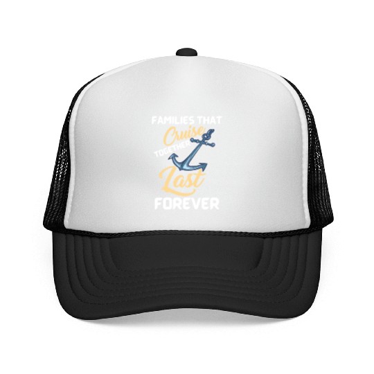 Funny Cruise Trip Forever Cruising Family Trucker Caps