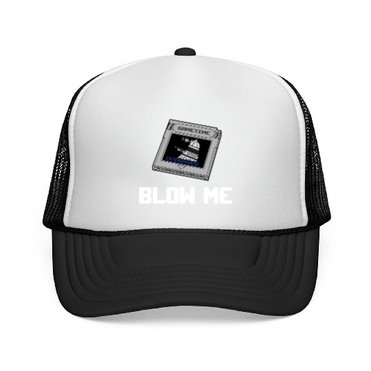 BLOW ME Trucker Caps