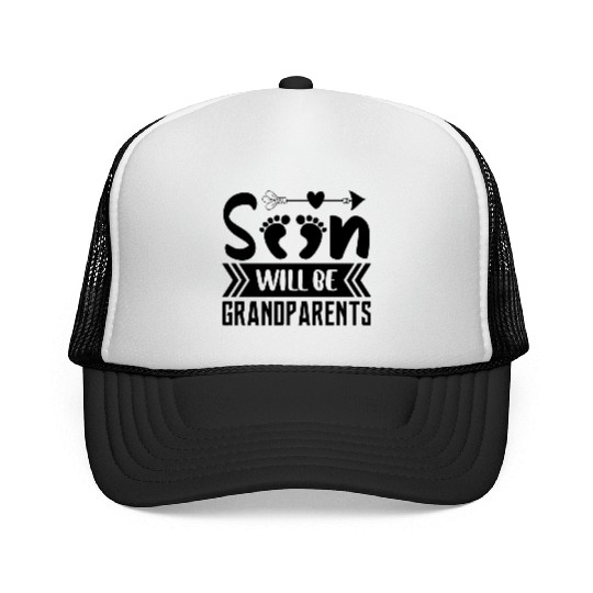 We Will Soon Become Grandparents, Be Grandparents Trucker Caps