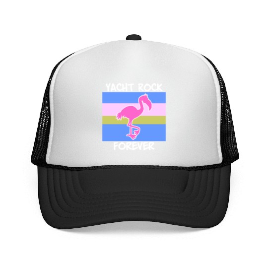 Yacht Rock Forever Trucker Caps 80s Style flamingo