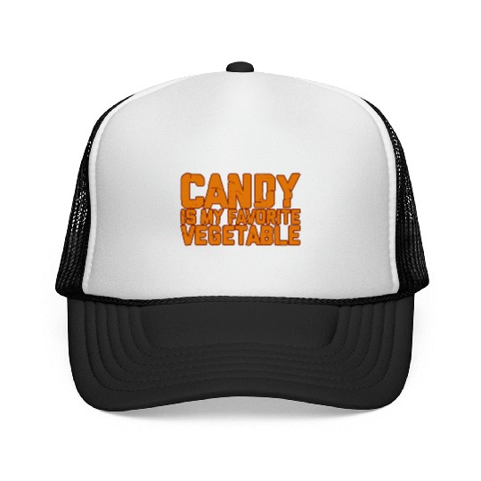 Candy Is My Favorite Vegetable 2 Trucker Caps