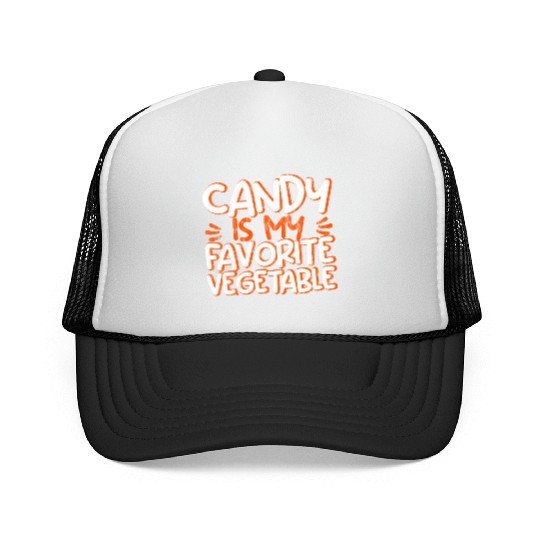 Candy Is My Favorite Vegetable 3 Trucker Caps