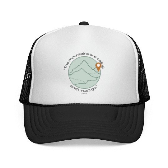 The Mountains are Calling Quote Trucker Caps