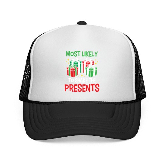 Christmas Most Likely To Shake Presents Funny Xmas Trucker Caps