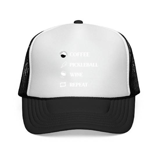 Coffee Pickleball Wine Repeat! Trucker Caps