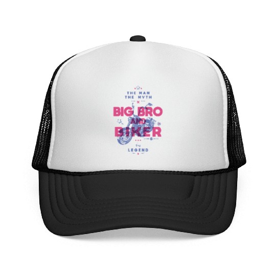 Big bro and biker the man the myth the legend Trucker Caps