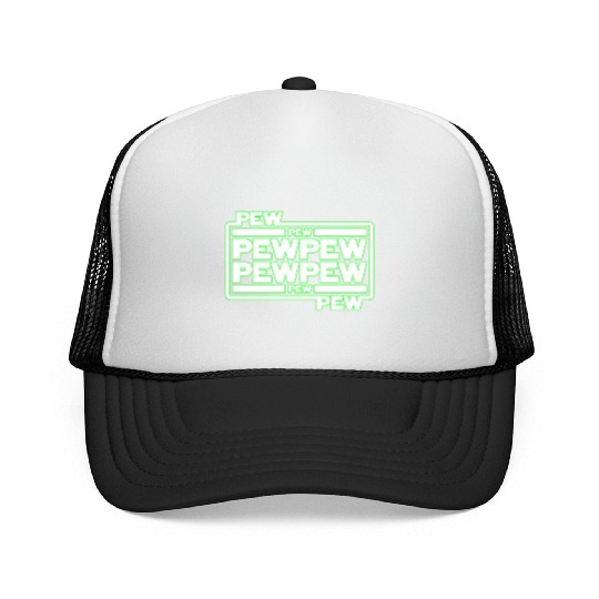 Pew Pew Pew Trucker Caps