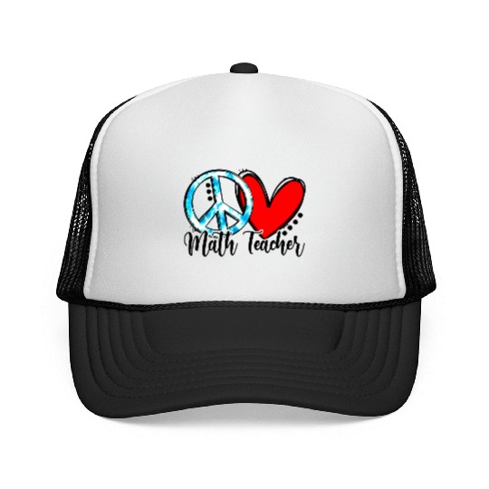 Peace Love Math Teacher Funny Back To School Trucker Caps
