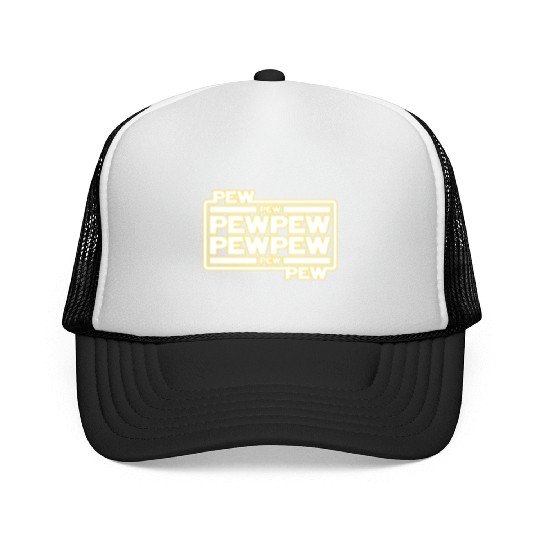 Pew Pew Pew Trucker Caps