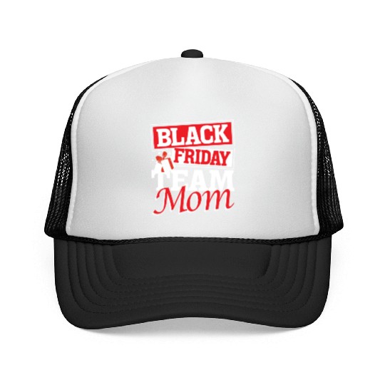 Black Friday Team Mom Trucker Caps