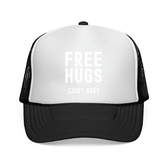 Free Hugs Jusk Ask Trucker Caps