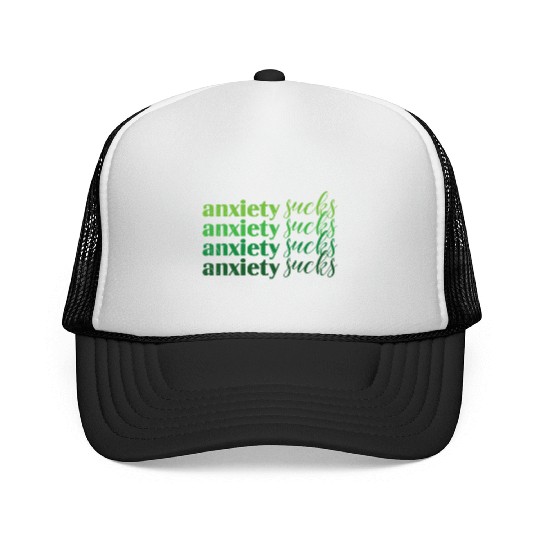 Anxiety Sucks Green Mental Health Trucker Caps