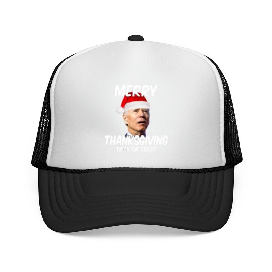 sarcastic funny merry thanksgiving trick or treat Trucker Caps