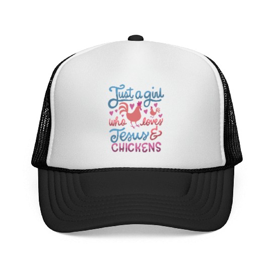 Just A Girl Who Loves Jesus And Chickens Farmer Trucker Caps