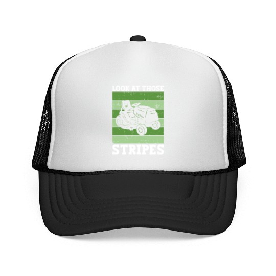 Look At Those Stripes - Lawn Mowing Funny Dad Lawn Trucker Caps
