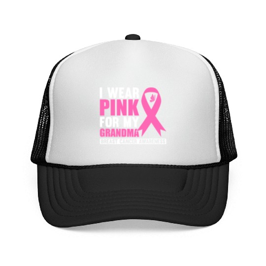 I Wear Pink For My Grandma Breast Cancer Awareness Trucker Caps