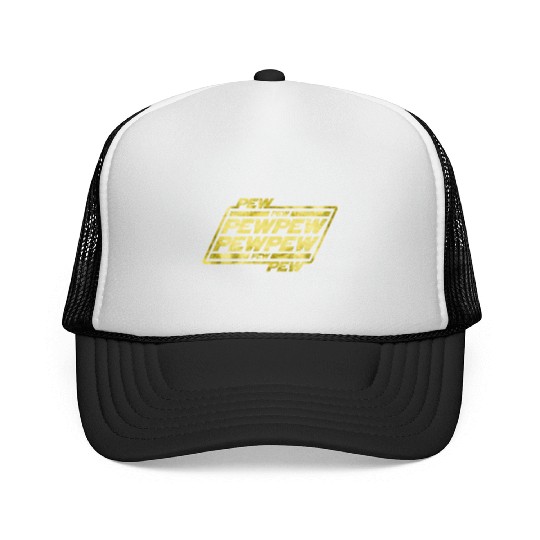 Pew Pew Pew Trucker Caps
