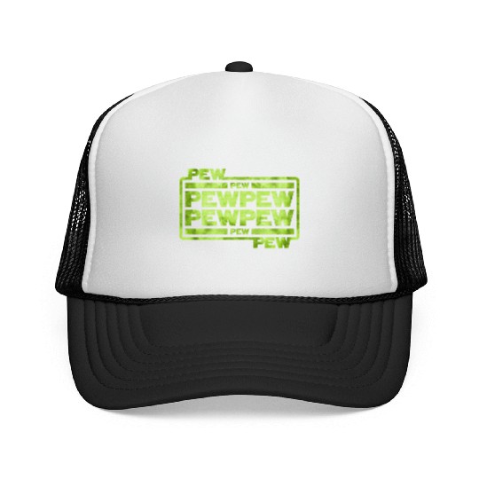 Pew Pew Pew Trucker Caps