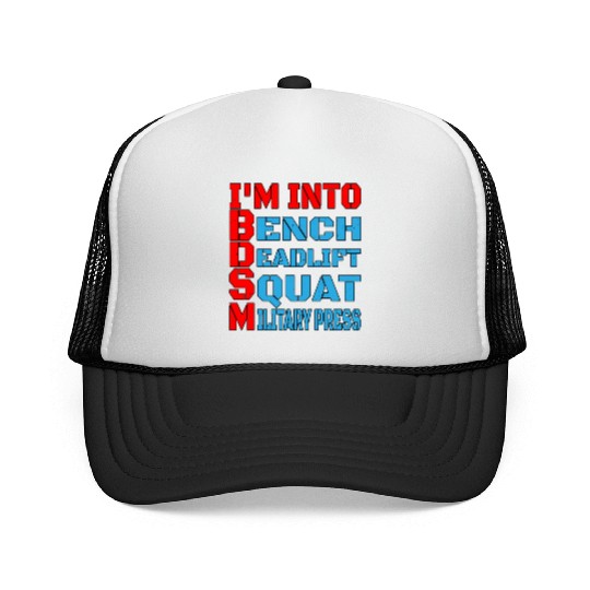 Im Into BDSM Bench Squat Deadlift Military Press14 Trucker Caps