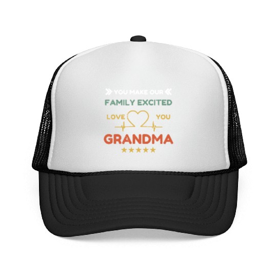 You make family excited love Grandma Heart Beat Trucker Caps