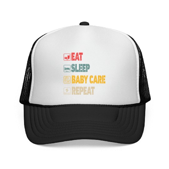EAT SLEEP BABY CARE REPEAT FAMILY NEW BORN Trucker Caps