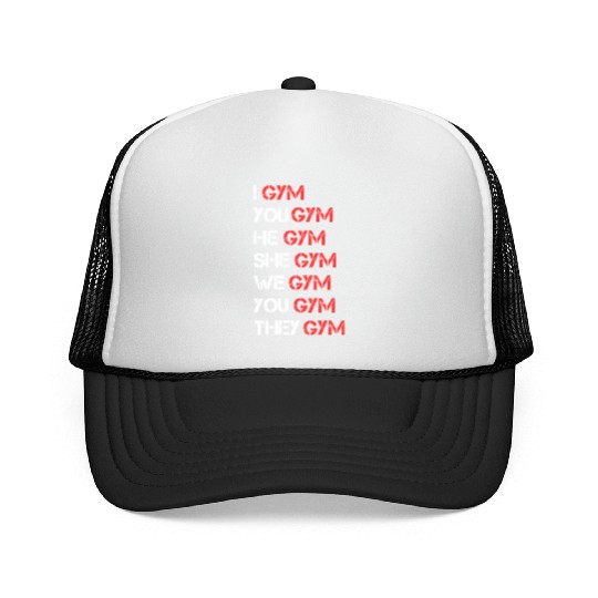 Gym Verb and Pronouns - Funny Fitness Quotes Trucker Caps