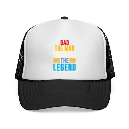 DAD THE MAN THE MYTH THE LEGEND Trucker Caps
