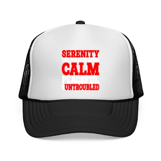 Serenity, Being Calm, Peaceful, And Untroubled 2 Trucker Caps