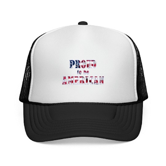 Proud to be American Trucker Caps
