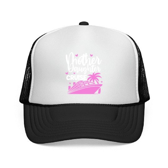 Mother Daughter Cruise Trucker Caps