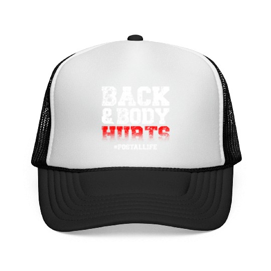 Back And Body Hurts Mailman Mail Postal Worker Trucker Caps