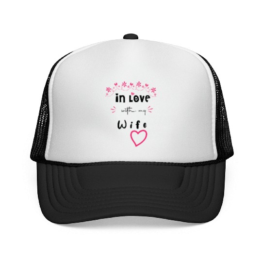 Love with My WIFE Cute Valentine day Mom to Be Val Trucker Caps