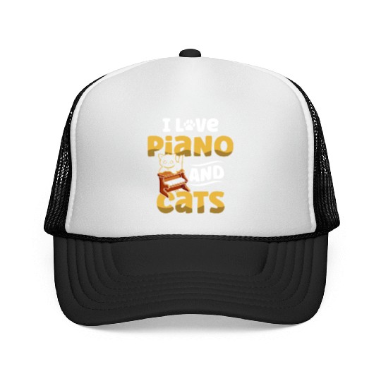 I Love Piano And Cats Musician Pianist Cat Kitty Trucker Caps