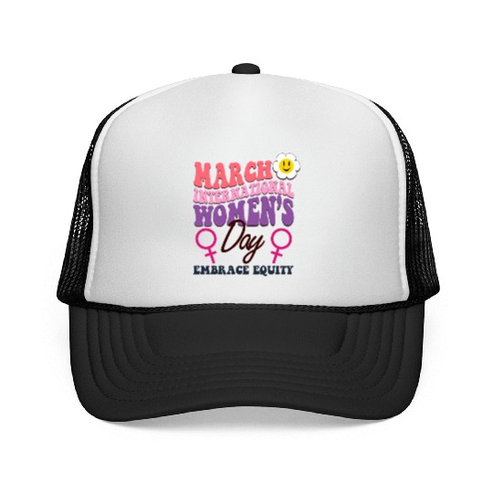 International Women's Day 2023 Theme Embrace Equit Trucker Caps