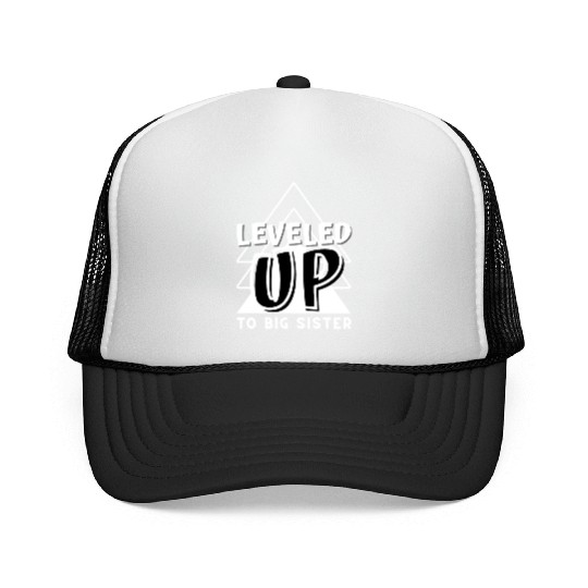 Level Up to big sister Trucker Caps