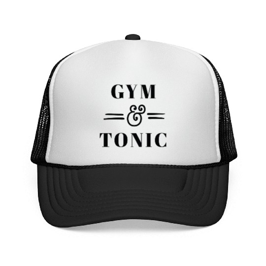 Gym And Tonic Workout Fitness Trucker Caps
