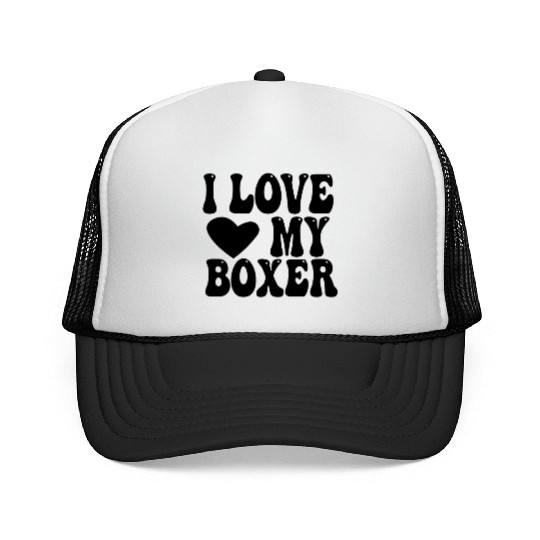 I love my Boxer Trucker Caps